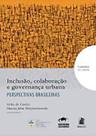 Inclusão, colaboração e governança urbana: perspectivas brasileiras