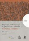 Inclusao, colaboraçao e governança urbana - perspectivas canadenses Inclusao, colaboraçao e governança urbana - perspectivas canadenses