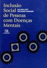 Inclusao social de pessoas com doencas mentais