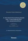Inconstitucionalidade das "Contribuições" do Agronegócio