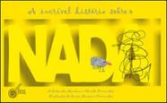 Incrivel historia sobre o nada, a - ESCRITA FINA Incrivel historia sobre o nada, a - ESCRITA FINA