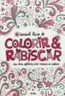 Incrível Livro De Colorir e Rabiscar, O - Escala Incrível Livro De Colorir e Rabiscar, O - Escala