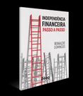 Independência Financeira - Passo a Passo