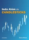 Indo Além de Candlesticks: novas técnicas de gráficos reveladas Indo Além de Candlesticks: novas técnicas de gráficos reveladas