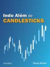 Indo além de candlesticks Indo além de candlesticks