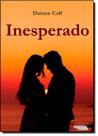 Inesperado - TALENTOS DA LITERATURA BRASILEIRA Inesperado - TALENTOS DA LITERATURA BRASILEIRA