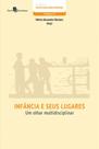 Infância e seus lugares