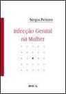 Infeccao genital na mulher - EDITORA ROCA Infeccao genital na mulher - EDITORA ROCA