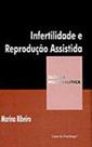 Infertilidade e reprodução assistida - CASA DO PSICOLOGO