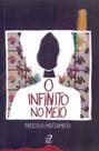 Infinito No Meio, O - EDITORA DRACO