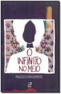 Infinito No Meio, O Infinito No Meio, O