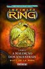 Infinity Ring 4 - Maldicao Dos Ancestrais, A