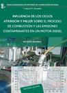 Influencia de los Ciclos Atkinson y Miller Sobre el Proceso de Combustión y las Emisiones Contaminan: 18