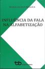 Influencia na Fala na Alfabetizaçao - Tempo brasileiro Influencia na Fala na Alfabetizaçao - Tempo brasileiro