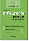 Influencie pessoas em apenas 1 hora - AMPUB COMERCIAL LTDA - NOBEL