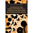 Informacao para o desenvolvimento e a formacao de recursos humanos especial - E-PAPERS