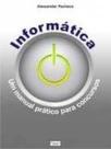 Informatica um manual pratico para concursos - FORTIUM