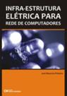 Infra-Estrutura Elétrica para Redes de Computadores (2008)