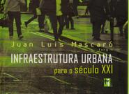 Infraestrutura Urbana Para O Século XXI