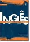 Inglês: A Prática Profissional do Idioma Inglês: A Prática Profissional do Idioma