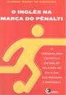 Ingles na marca do penalti, o Ingles na marca do penalti, o
