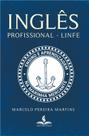 INGLÊS PROFISSIONAL - LINFE - Ensino e aprendizagem na Marinha Mercante INGLÊS PROFISSIONAL - LINFE - Ensino e aprendizagem na Marinha Mercante