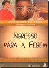 Ingresso para a Febem