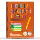 Iniciando a Comunicação Escrita -
