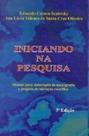 Iniciando na Pesquisa-Manual Para Elab.Da Monografia e Projetos de Iniciação Científica - Âmbito Cultural (Zamboni) Iniciando na Pesquisa-Manual Para Elab.Da Monografia e Projetos de Iniciação Científica - Âmbito Cultural (Zamboni)