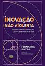 Inovação não violenta Inovação não violenta