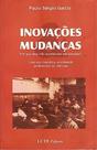 Inovações e Mudanças - por que Elas Não Acontecem nas Escolas