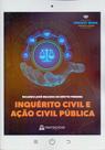 Inquerito Civil e Acao Civil Publica - 01ed/22