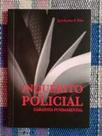 Inquérito Policial: Garantia Fundamental