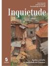 Inquietude - apatia e revolta da sociedade do cansaço