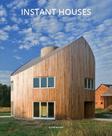 Instant houses