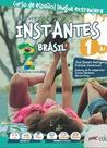 Instantes Brasil 1 A1 - Libro Del Alumno + Cuaderno De Ejercicios + Libro Digital Instantes Brasil 1 A1 - Libro Del Alumno + Cuaderno De Ejercicios + Libro Digital