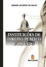 Instituicoes de Direito Publico e Privado 01