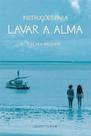 Instruçoes para lavar a alma Instruçoes para lavar a alma