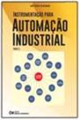Instrumentação Para Automação Industrial - Parte 1 - CIENCIA MODERNA Instrumentação Para Automação Industrial - Parte 1 - CIENCIA MODERNA