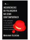 Insurgências da palhaçaria na cena contemporânea
