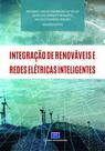 Integração de Renováveis e Redes Elétricas Inteligentes