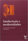 Intelectuais e modernidades - Editora FGV