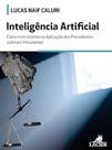 Inteligencia artificial: como instrumento na aplic - LACIER - CAMPINAS Inteligencia artificial: como instrumento na aplic - LACIER - CAMPINAS