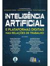 Inteligência artificial e plataformas digitais nas relações de trabalho - 2024