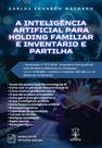 Inteligência artificial para holding familiar e inventário e partilha