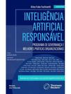 Inteligência artificial responsável - 2024