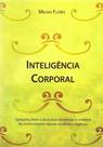 Inteligência Corporal - Derose - EGREGORA