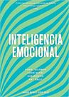 Inteligencia Emocional: Cómo las emociones intervienen en nuestra vida laboral y personal Inteligencia Emocional: Cómo las emociones intervienen en nuestra vida laboral y personal