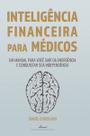 Inteligência financeira para médicos