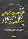 Inteligência não é só matemática